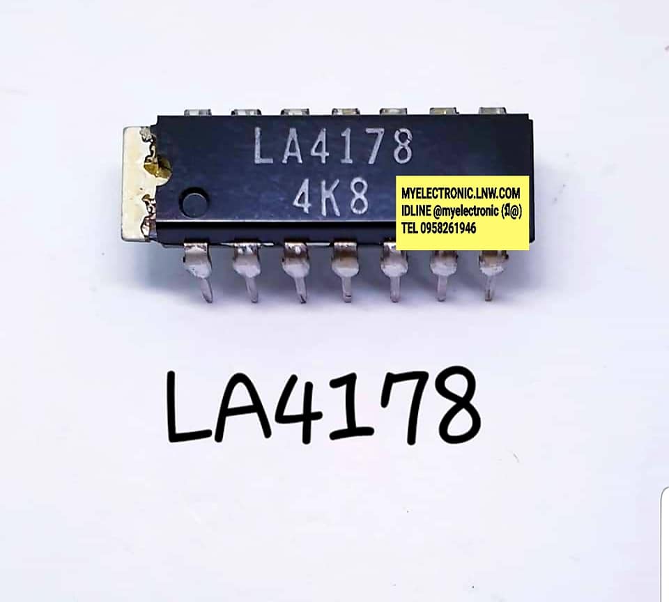 ขาย IC ไอซี LA4178 ยี่ห้อ SANYO ตัวถัง DIP14ขา ปีก ราคา ตัวละ . .บาท