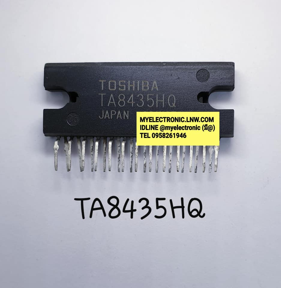 ขาย TA8435HQ ยี่ห้อTOSHIBA ตัวถังSIL25ขา ราคาตัวละ . บาท