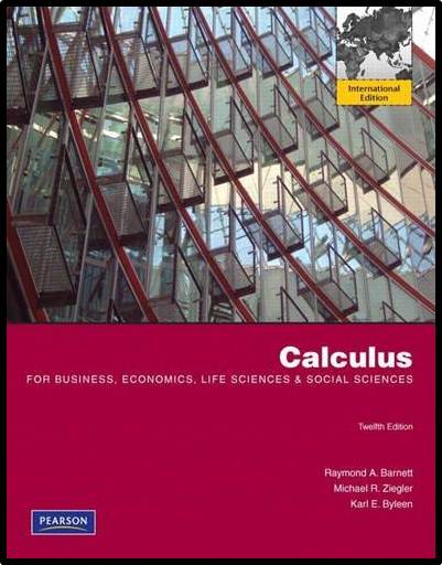 Calculus for Business, Economics, Life Sciences and Social Sciences ISBN 9780321711007