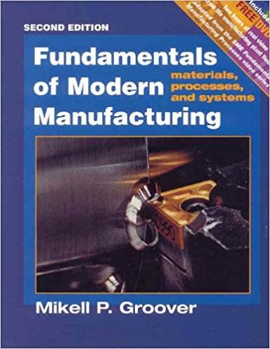 Fundamentals of Modern Manufacturing: Materials, Processes, and Systems, ISBN 9780471656760