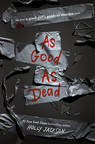 GOOD GIRL'S GUIDE TO MURDER 03: AS GOOD AS DEAD
