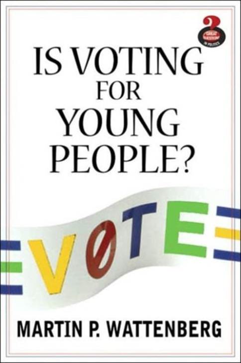 Is Voting for Young People 1st Edition ISBN 9780321435699