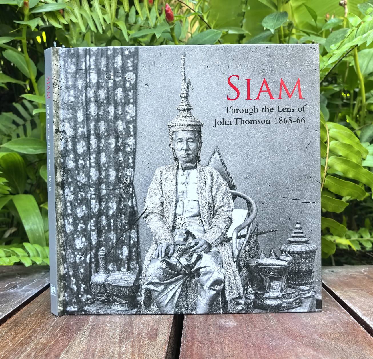 Siam (small) Through the Lens of John Thomson 1865-66