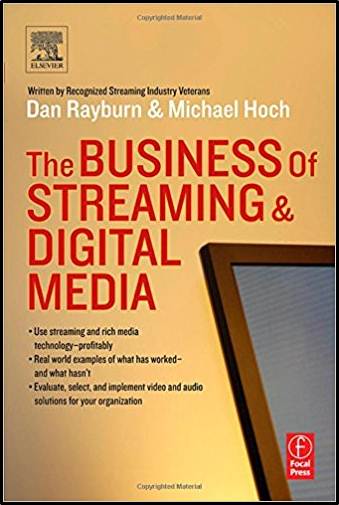 The Business of Streaming and Digital Media ISBN 9780240805986