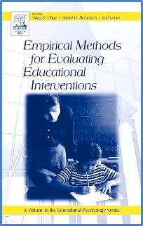 Empirical Methods for Evaluating Educational Interventions 1st Edition ISBN 9780125542579