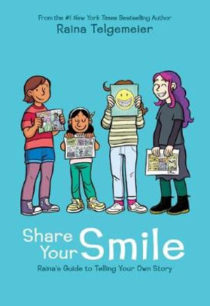 SHARE YOUR SMILE: RAINA'S GUIDE TO TELLI