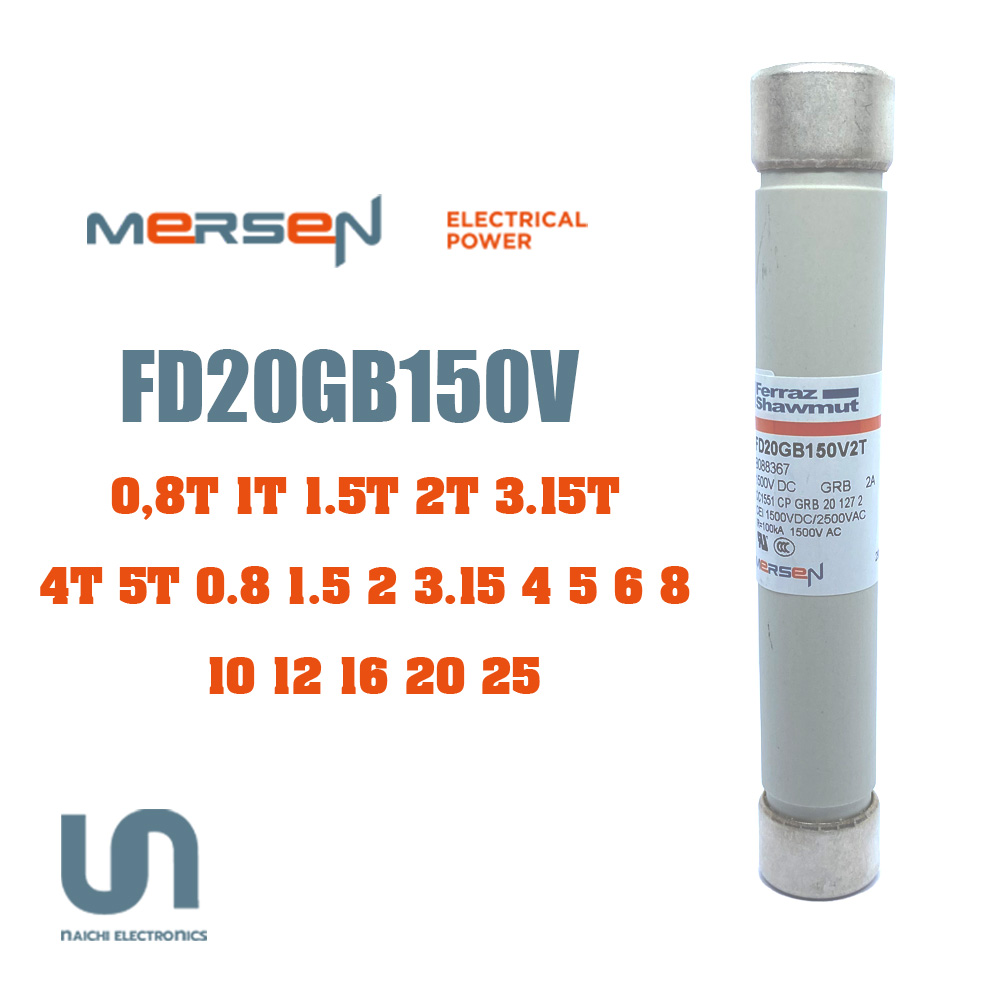 Ferraz / Mersen FD20GB150V0,8T 1T 1.5T 2T 3.15T 4T 5T 0.8 1.5 2 3.15 4 5 6 8 10 12 16 20 25 1500V 20x127mm