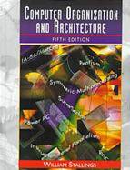 Computer Organization and Architecture,Fifth Edition ISBN 9780130852632