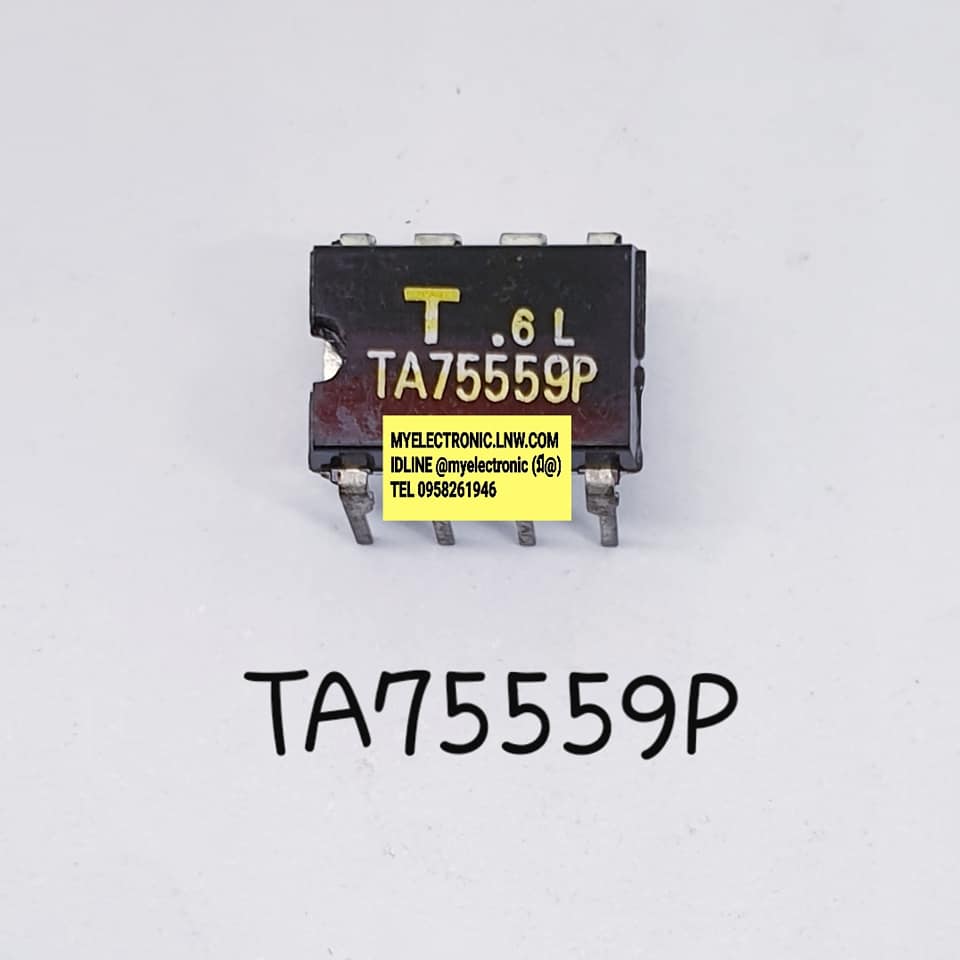 TA75559Pยี่ห้อTตัวถังDIP8ขาราคาตัวละบาท
