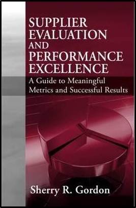 Supplier Evaluation and Performance Management Excellence ISBN 9781932159806