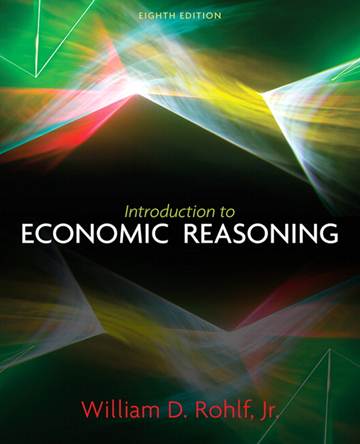 Introduction to Economic Reasoning ISBN 9780131368583