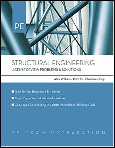 Structural Engineering License Review Problems Solutions 4th Ed ISBN 9781419503221