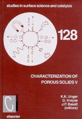 Characterisation of Porous Solids V, Volume 128 1st Edition ISBN 9780444502599