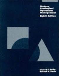 Modern Production/Operations Management ISBN 9780471857822