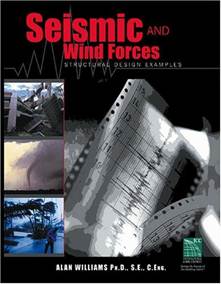 Seismic and Wind Forces: Structural Design Examples 9781892395757