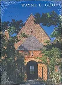 Wayne L. Good Architect: Tradition, Elegance, Repo ISBN 9781920744045