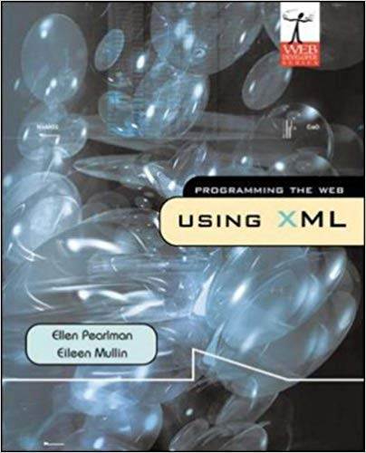 Programming the Web Using Xml (Web Developer Series) ISBN 9780071215046