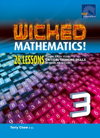 แบบทดสอบคณิตศาสตร์ภาษาอังกฤษระดับประถมศึกษา 3 Wicked Mathematics! Workbook 3 28 Lessons to Unleash Your Critical Thinking Skills In Problem-solving Primary3