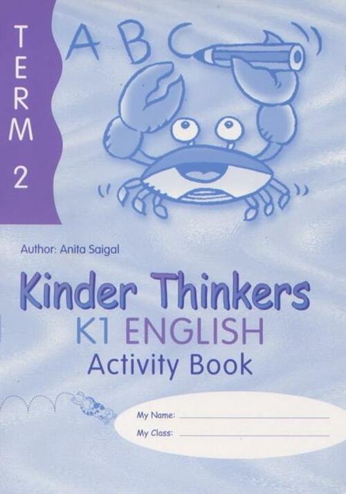 แบบฝึกหัดวิชาภาษาอังกฤษอนุบาล 2 Kinder Thinkers K1 English Term 2 Activity Book