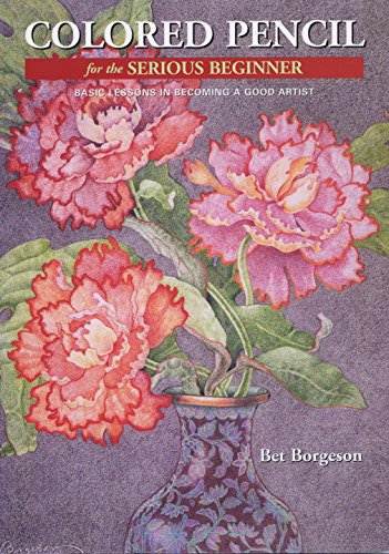 Colored Pencil for the Serious Beginner ISBN 9780823007615