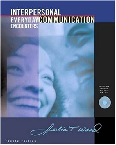 Interpersonal Communication 4th Edition ISBN 9780534623166