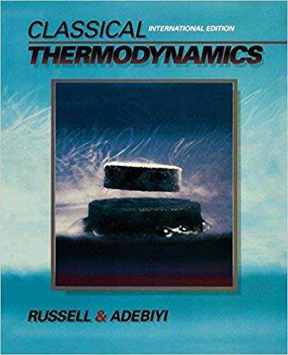 Classical Thermodynamics: International Edition 1st Edition ISBN 9780195182156
