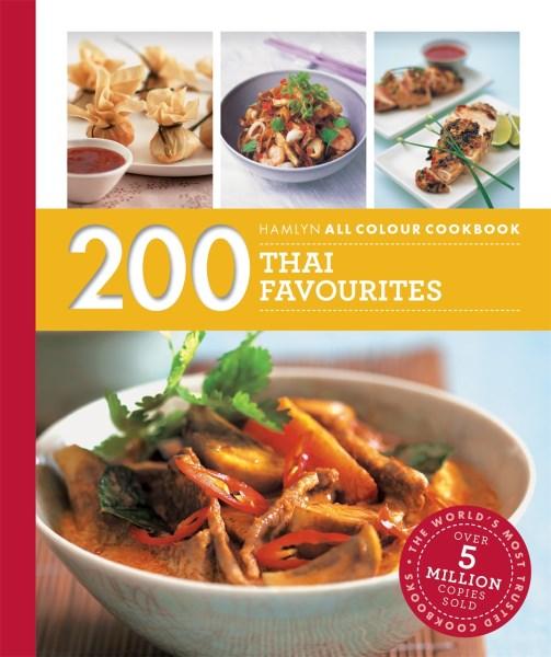 200 THAI FAVOURITES: ALL COLOUR COOKBOOK