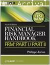 Financial Risk Manager Handbook+Test Bank- FRM Part I-II 6th Edition ISBN9780470904015