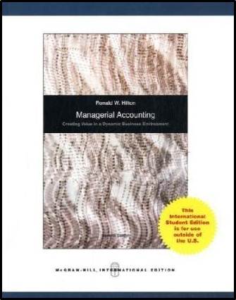 Managerial accounting : creating value in a dynamic business environment ISBN 9780071101141