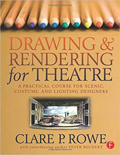 Drawing Rendering for Theatre ISBN 9780240805542