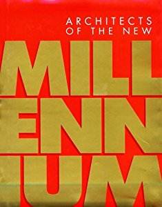 Architects of the New Millennium (2006, Hardcover), ISBN 9781864700794