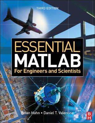 Essential MATLAB for Engineers and Scientists ISBN 9780750684170