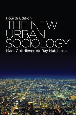 The New Urban Sociology ISBN 9780813344256