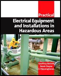 Practical Electrical Equipment and Installations in Hazardous Areas ISBN 9780750663984