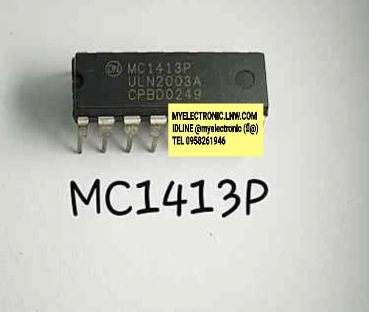 ขาย MC1413P ยี่ห้อONSEMI ตัวถังDIP16ขา ราคาตัวละ บาท