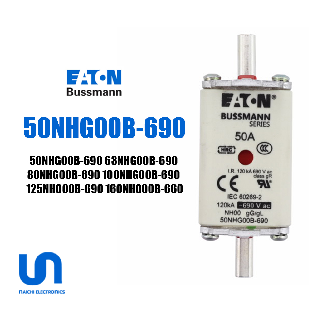 (Pre-Order) Eaton Bussmann , 50 63 80 100 125 NHG00B-690 160NHG00B-660