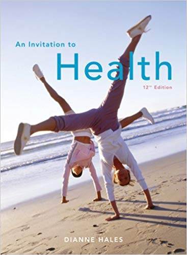 An Invitation to Health 12th Edition ISBN 9780495011477