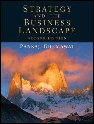 Strategy and the Business Landscape : Core Concepts ISBN 9780131430358