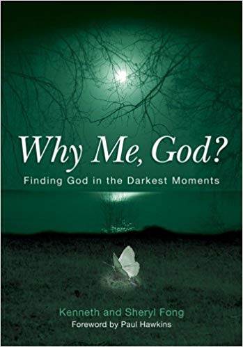 Why Me, God Finding God in the Darkest Moment ISBN 9789814138963