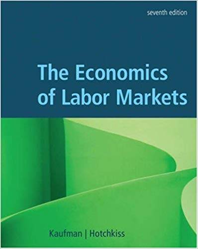 The Economics of Labor Markets ISBN 9780324288797