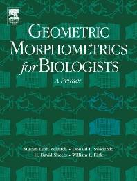 Geometric Morphometrics for Biologists : A Primer 1st Edition ISBN: 9780127784601