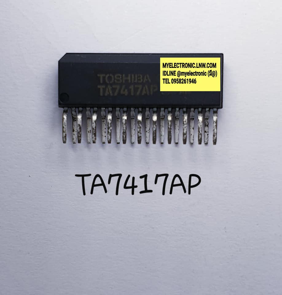 TA7417APยี่ห้อTOSHIBAตัวถังSIL12ขาราคาตัวละบาท