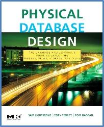 Physical Database Design 1st Edition ISBN 9780123693891
