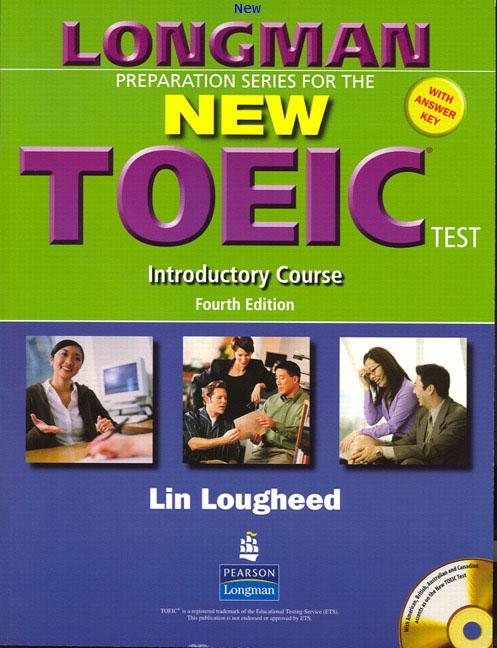 LONGMAN Preparation Series for the New TOEIC Test Introductory CourseISBN9780131993198