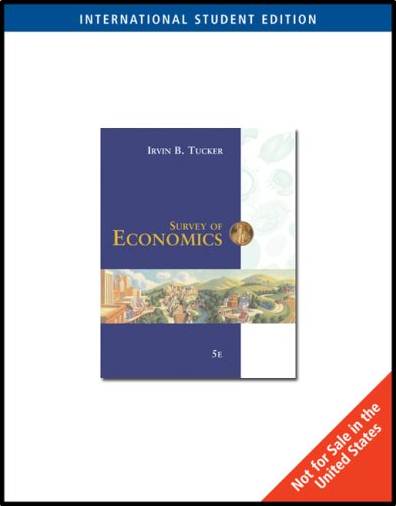 Survey of Economics (ISE) ISBN 9780324315400