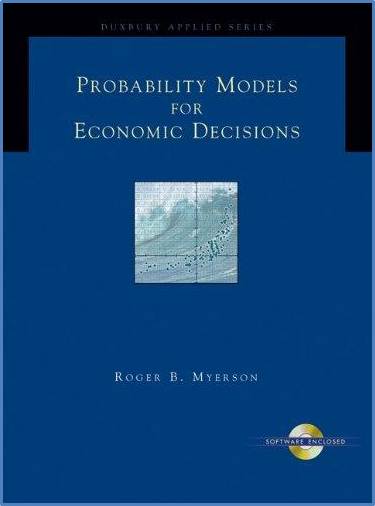 Probability Models for Economic Decisions (with CD-ROM), 1st Edition ISBN 9780534423810