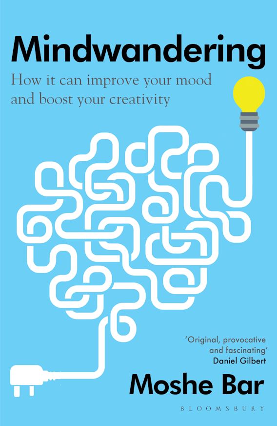 MINDWANDERING: HOW IT CAN IMPROVE YOUR MOOD AND BOOST YOUR CREATIVITY