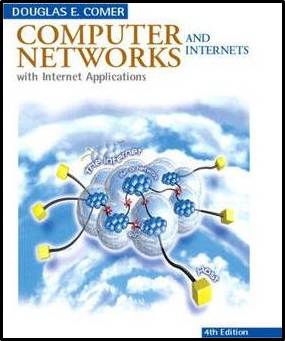 Computer Networks and Internets with Internet Application ISBN 9780131236271