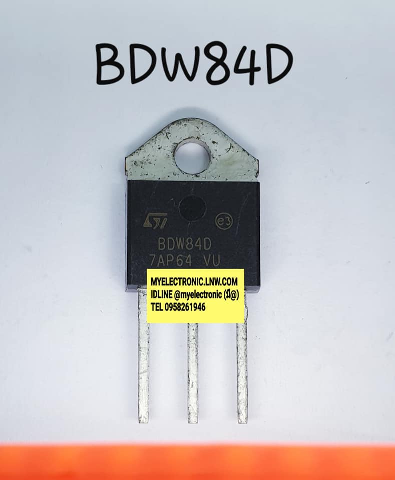 BDW84Dยี่ห้อSTตัวถังTO247/3ขาราคาตัวละ