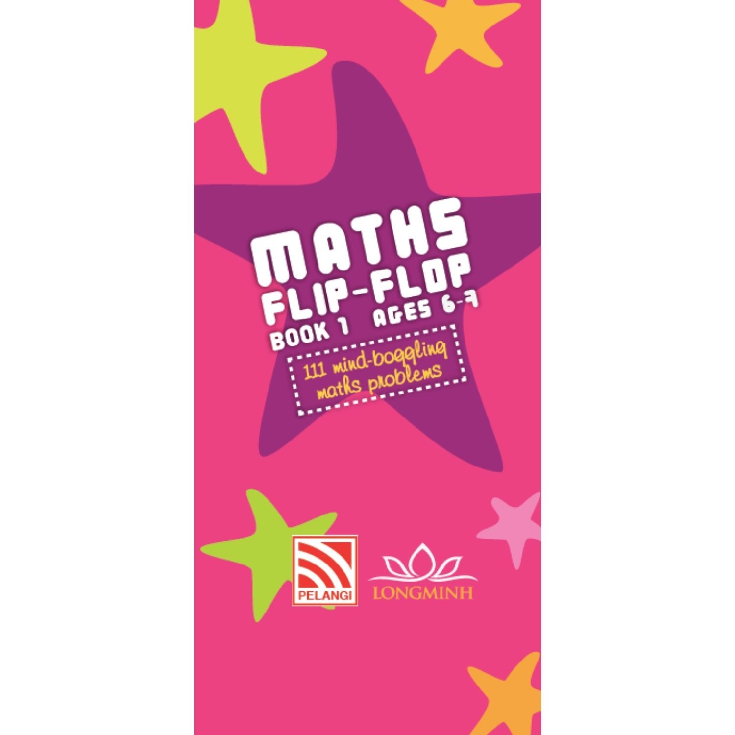 MATHS FLIP-FLOP: BOOK 1 AGES 6-7